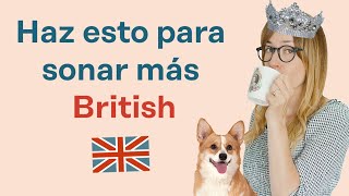 Amigos Ingleses: 10 pronunciation secrets (British English)